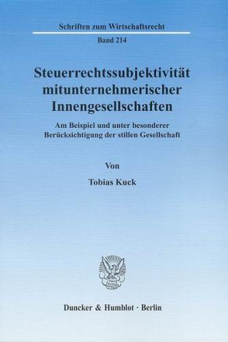 Steuerrechtssubjektivität mitunternehmerischer Innengesellschaften. 