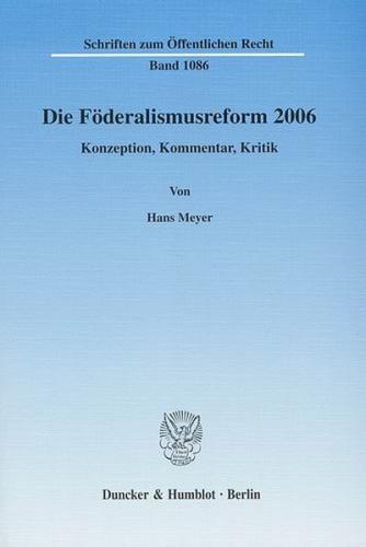 Die Föderalismusreform 2006. 
