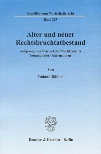 Alter und neuer Rechtsbruchtatbestand. 