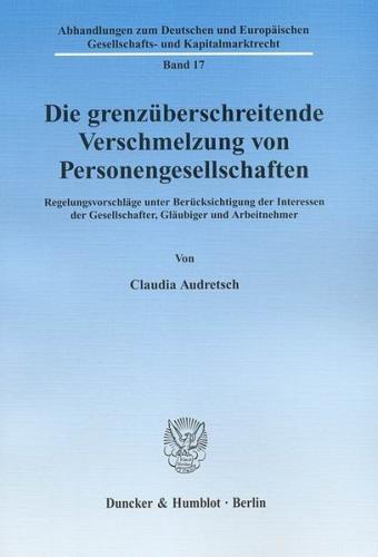 Die grenzüberschreitende Verschmelzung von Personengesellschaften. 