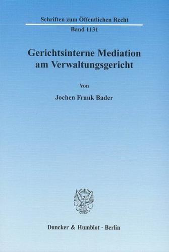 Gerichtsinterne Mediation am Verwaltungsgericht. 