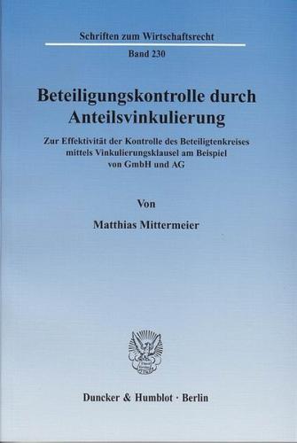 Beteiligungskontrolle durch Anteilsvinkulierung. 