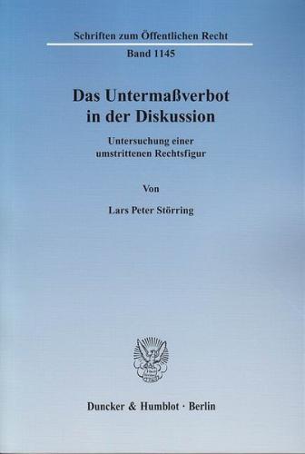 Das Untermaßverbot in der Diskussion. 
