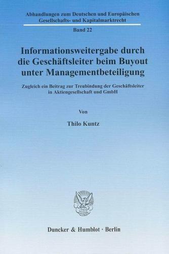Informationsweitergabe durch die Geschäftsleiter beim Buyout unter Managementbeteiligung. 