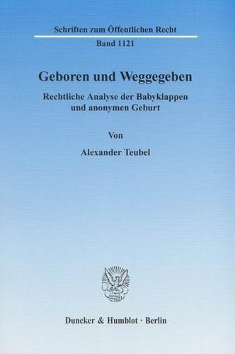 Geboren und Weggegeben. 