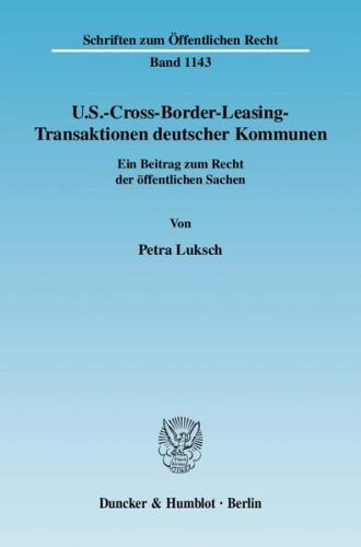 U.S.-Cross-Border-Leasing-Transaktionen deutscher Kommunen. 