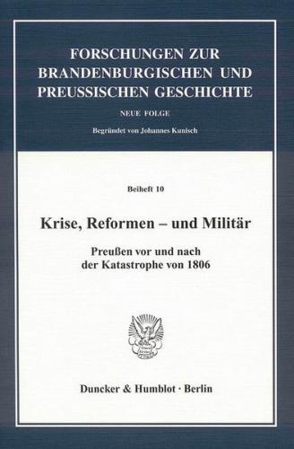 Krise, Reformen - und Militär. 