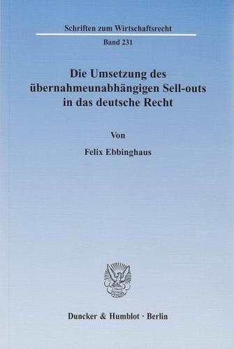 Die Umsetzung des übernahmeunabhängigen Sell-outs in das deutsche Recht. 
