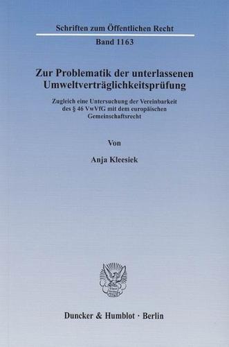 Zur Problematik der unterlassenen Umweltverträglichkeitsprüfung. 