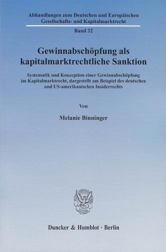 Gewinnabschöpfung als kapitalmarktrechtliche Sanktion. 