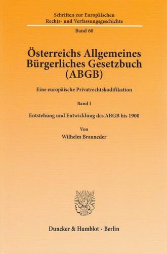 Österreichs Allgemeines Bürgerliches Gesetzbuch (ABGB). 