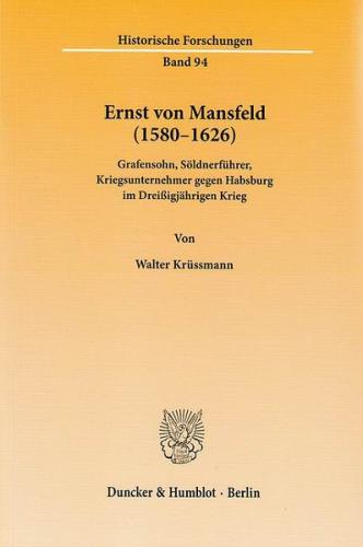 Ernst von Mansfeld (1580–1626). 