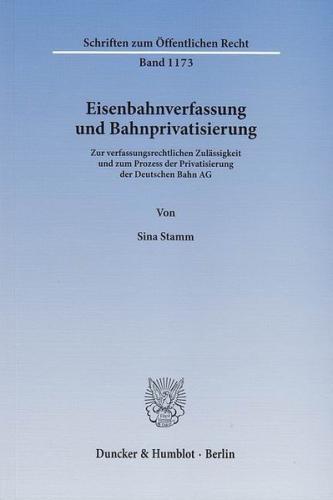 Eisenbahnverfassung und Bahnprivatisierung. 