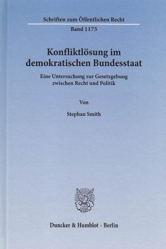 Konfliktlösung im demokratischen Bundesstaat. 