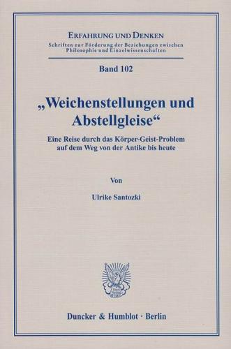 "Weichenstellungen und Abstellgleise". 