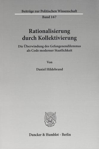Rationalisierung durch Kollektivierung. 