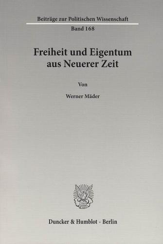 Freiheit und Eigentum aus Neuerer Zeit. 