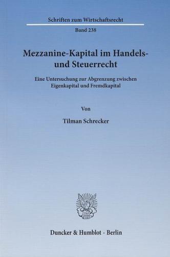 Mezzanine-Kapital im Handels- und Steuerrecht. 