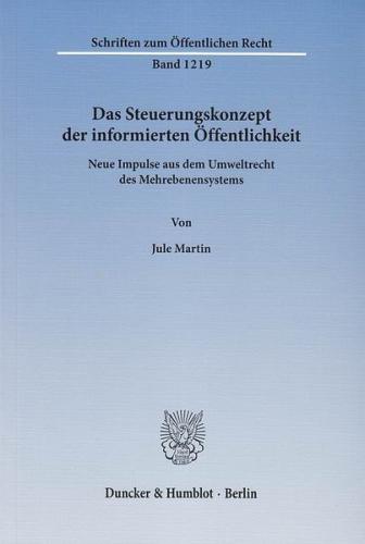 Das Steuerungskonzept der informierten Öffentlichkeit. 