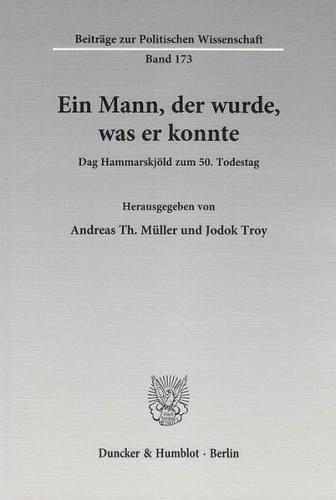 Ein Mann, der wurde, was er konnte. 
