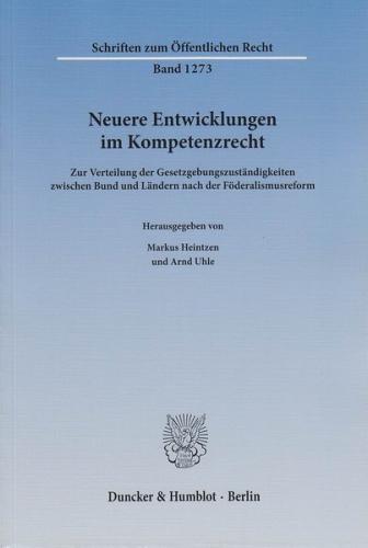 Neuere Entwicklungen im Kompetenzrecht. 