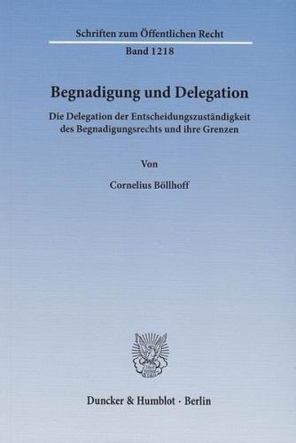 Begnadigung und Delegation. 