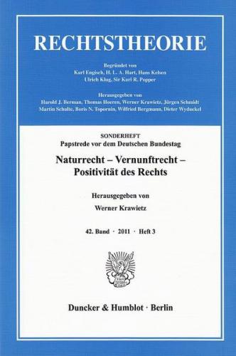Naturrecht – Vernunftrecht – Positivität des Rechts. 