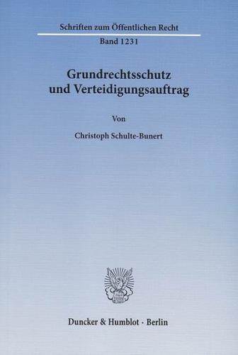 Grundrechtsschutz und Verteidigungsauftrag. 