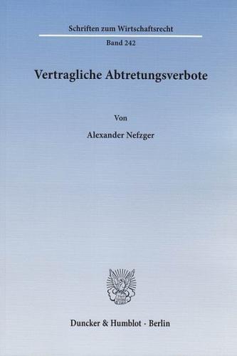 Vertragliche Abtretungsverbote. 