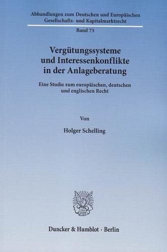 Vergütungssysteme und Interessenkonflikte in der Anlageberatung. 