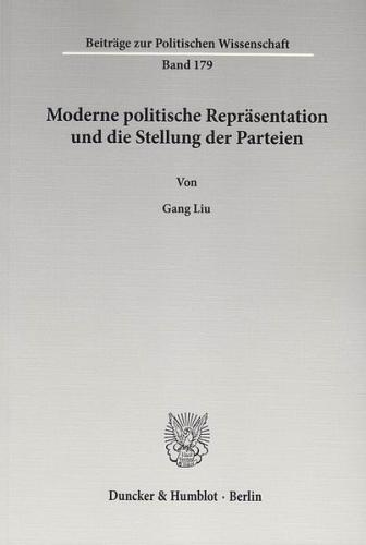 Moderne politische Repräsentation und die Stellung der Parteien. 
