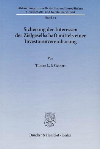 Sicherung der Interessen der Zielgesellschaft mittels einer Investorenvereinbarung. 