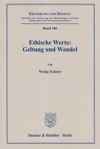 Ethische Werte: Geltung und Wandel. 