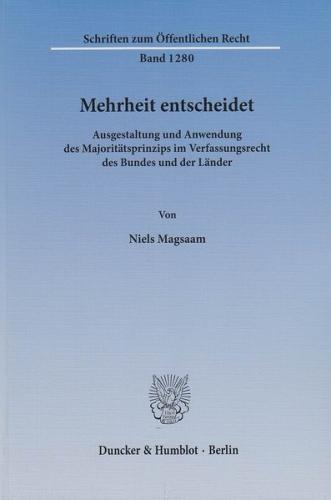 Mehrheit entscheidet. 