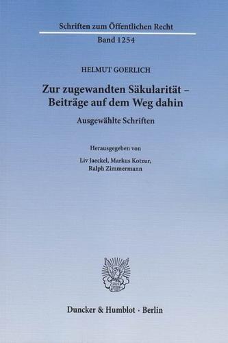 Zur zugewandten Säkularität – Beiträge auf dem Weg dahin. 