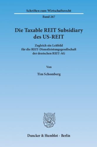 Die Taxable REIT Subsidiary des US-REIT. 