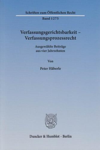 Verfassungsgerichtsbarkeit – Verfassungsprozessrecht. 