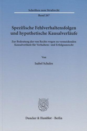 Spezifische Fehlverhaltensfolgen und hypothetische Kausalverläufe. 