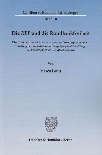 Die KEF und die Rundfunkfreiheit. 
