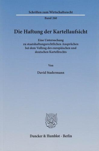 Die Haftung der Kartellaufsicht. 