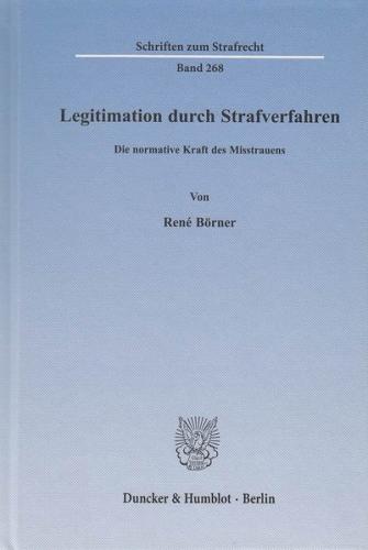 Legitimation durch Strafverfahren. 