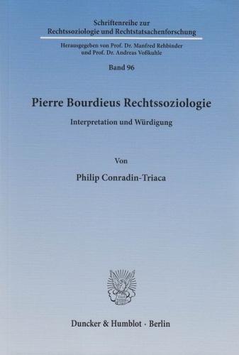 Pierre Bourdieus Rechtssoziologie. 