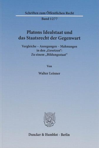 Platons Idealstaat und das Staatsrecht der Gegenwart. 