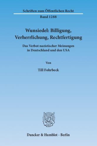 Wunsiedel: Billigung, Verherrlichung, Rechtfertigung. 