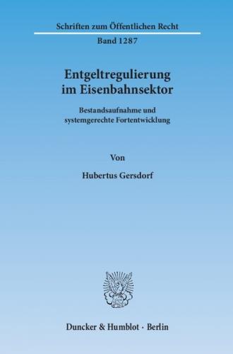 Entgeltregulierung im Eisenbahnsektor. 