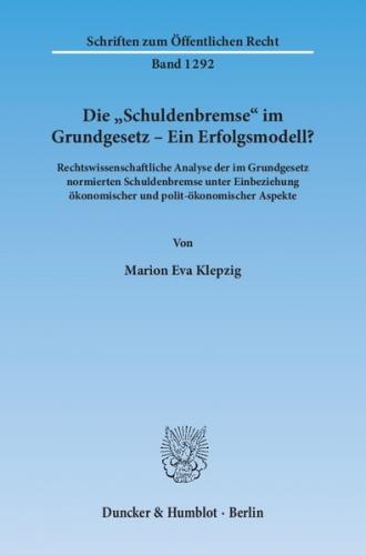 Die "Schuldenbremse" im Grundgesetz – Ein Erfolgsmodell? 