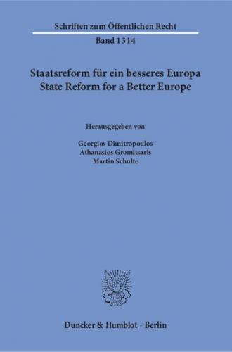 Staatsreform für ein besseres Europa - State Reform for a Better Europe. 