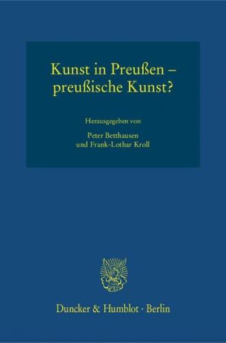 Kunst in Preußen – preußische Kunst? 