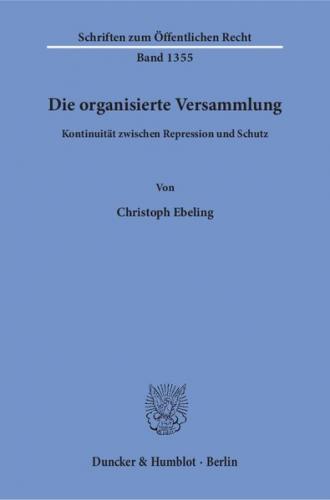 Die organisierte Versammlung. 