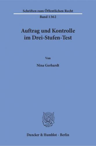 Auftrag und Kontrolle im Drei-Stufen-Test. Eine Analyse der Drei-Stufen-Testverfahren für die Bestandsangebote der Telemedien öffentlich-rechtlicher Rundfunkanstalten 